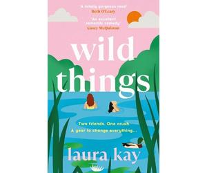 Laura Kay Wild Things (Tascabile)