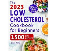 Laura Kelley Low Cholesterol Cookbook for Beginners (Tascabile)