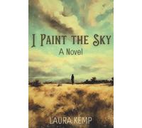 Laura Kemp I Paint the Sky (Tascabile) Black Hills Gold