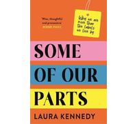 Laura Kennedy Some of Our Parts (Copertina rigida)