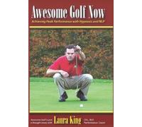 Laura King Awesome Golf Now (Tascabile)
