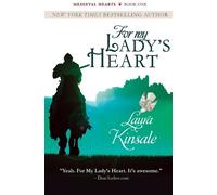 Laura Kinsale For My Lady's Heart (Tascabile) Medieval Hearts Series