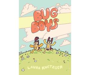 Laura Knetzger Bug Boys (Copertina rigida) Bug Boys
