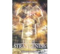 Laura Knight-Jadczyk High Strangeness (Tascabile)