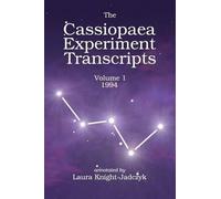 Laura Knight-Jadczyk Jadczyk Ar The Cassiopaea Experiment Transcrip (Tascabile)