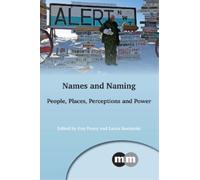 Laura Kostanski Names and Naming (Copertina rigida) Multilingual Matters
