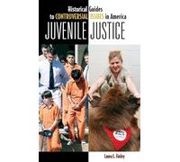 Laura L. Finley Juvenile Justice (Copertina rigida)