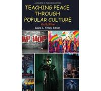 Laura L. Finley Teaching Peace Through Popular Culture (Tascabile)