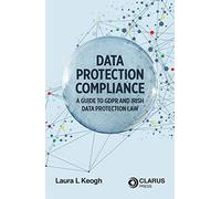 Laura L. Keogh Data Protection Compliance (Tascabile)