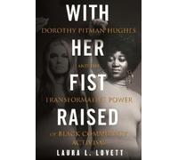 Laura L. Lovett With Her Fist Raised (Tascabile)