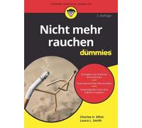 Laura L. Smith Charles H. Elliot Nicht mehr rauchen für Dummies (Tascabile)