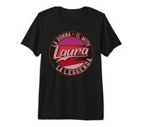 Laura La Donna Il Mito la Leggenda Maglietta Premium