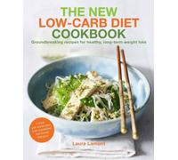 Laura Lamont The New-Low Carb Diet Cookbook (Tascabile)