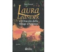 Laura Leander e l'oracolo della Sfinge d'argento