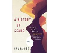 Laura Lee A History of Scars (Tascabile)
