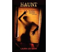 Laura Lee Bahr Haunt (Tascabile)