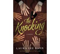 Laura Lee Bahr The Knocking (Tascabile)