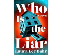 Laura Lee Bahr Who Is the Liar (Tascabile)