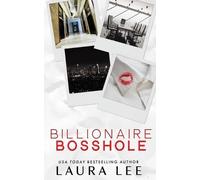 Laura Lee Billionaire Bosshole (Special Edition) (Tascabile)