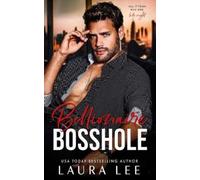 Laura Lee Billionaire Bosshole (Tascabile) Bedding the Billionaire