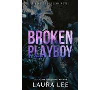 Laura Lee Broken Playboy - Special Edition (Tascabile) Windsor Academy