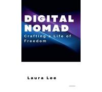 Laura Lee Digital Nomad (Tascabile)