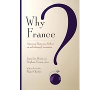 Laura Lee Downs Why France? (Tascabile)