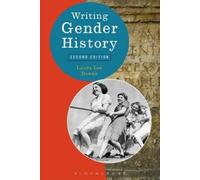 Laura Lee Downs Writing Gender History (Tascabile) Writing History