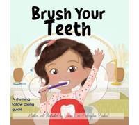 Laura Lee Fedoryshin Prashad Brush Your Teeth (Copertina rigida)