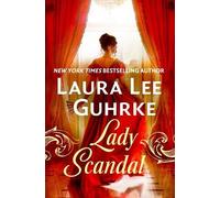 Laura Lee Guhrke Lady Scandal (Tascabile)