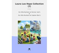 Laura Lee Hope Collection (I): Little Bunkers Farmer Joel Captain