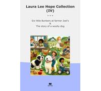Laura Lee Hope Collection (IV): Little Bunkers Farmer Joel Woolly