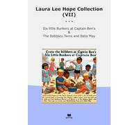 Laura Lee Hope Collection (VII): Little Bunkers Captain Bobbsey Twins Baby