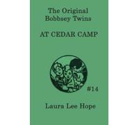 Laura Lee Hope The Bobbsey Twins at Cedar Camp (Copertina rigida)