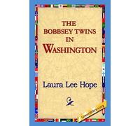 Laura Lee Hope The Bobbsey Twins in Washington (Copertina rigida)