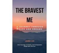 Laura Lee The Bravest Me (Tascabile)