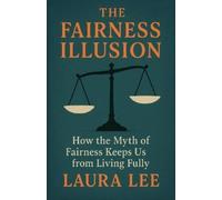 Laura Lee The Fairness Illusion (Tascabile)