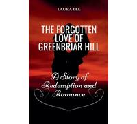 Laura Lee The Forgotten Love of Greenbriar Hill (Tascabile)