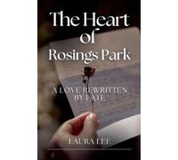 Laura Lee The Heart of Rosings Park (Tascabile)