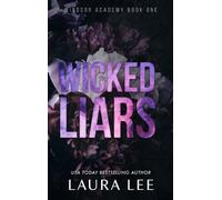 Laura Lee Wicked Liars - Special Edition (Copertina rigida) Windsor Academy