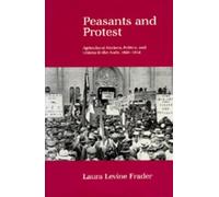 Laura Levine Frader Peasants and Protest (Copertina rigida)