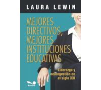 Laura Lewin Mejores directivos, mejores instituciones educativas (Tascabile)
