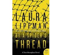 Laura Lippman By a Spider's Thread (Tascabile) Tess Monaghan Novel