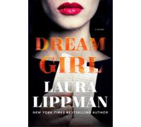 Laura Lippman Dream Girl (Copertina rigida)
