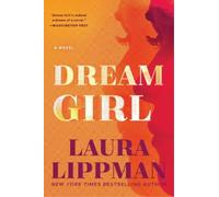 Laura Lippman Dream Girl (Tascabile)