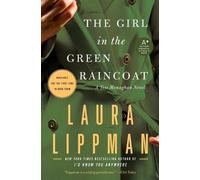 Laura Lippman Girl in the Green Raincoat: A Tess Monaghan Novel (Tascabile)