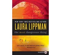 Laura Lippman The Most Dangerous Thing (Tascabile)