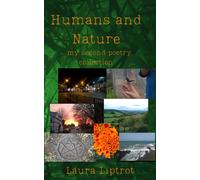 Laura Liptrot Humans and Nature (Tascabile)