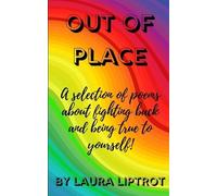Laura Liptrot Out of place (Tascabile)