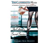 Laura Lis Scott The Colonel's Secret Service (Tascabile) Candidate's Maid